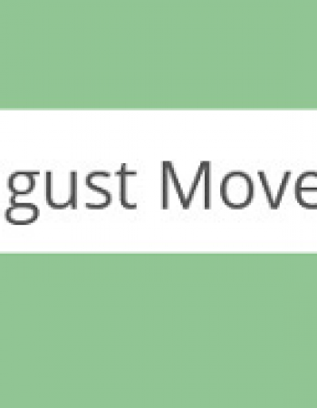 August Movers